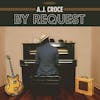 Album artwork for By Request by A.J. Croce