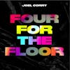 Album artwork for Four For The Floor by Joel Corry