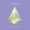 Album artwork for Into the Heart of Love by Woo