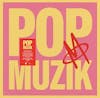 Album artwork for Pop Muzik / Baby Close The Window by M, Robin Scott