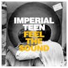Album artwork for Feel the Sound by Imperial Teen