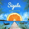 Illustration de lalbum pour Brighter Days par Sigala