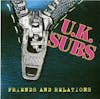 Album artwork for Friends & Relations by UK Subs