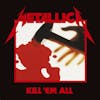Album Artwork für Kill 'em All von Metallica
