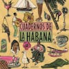 Illustration de lalbum pour Cuadernos De La Habana par Various