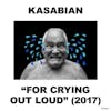 Illustration de lalbum pour For Crying Out Loud par Kasabian
