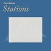 Illustration de lalbum pour Stations par Field Works