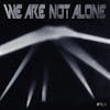 Album Artwork für We Are Not Alone-Part 1 von Various
