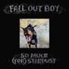 Album artwork for So Much by Fall Out Boy