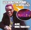 Album Artwork für Alive,More Than Ever von Lee "Scratch" Perry