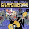 Album Artwork für Happiest Man In The World von Hamell On Trial
