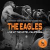 Illustration de lalbum pour Live at the Hotel California/Radio Broadcast par Eagles
