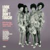 Album artwork for Look But Don't Touch! Girl Group Sounds 1962-1966 by Various