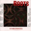 Illustration de lalbum pour Stablemates par Roots