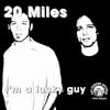 Album artwork for I'm A Lucky Guy by Twenty Miles