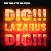 Illustration de lalbum pour Dig,Lazarus,Dig!!!. par Nick Cave