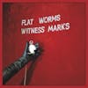 Illustration de lalbum pour Witness Marks par Flat Worms