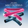 Album Artwork für Two Sides: The Very Best Of Mike Oldfield von Mike Oldfield