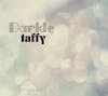 Album Artwork für Darkle von Taffy