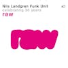 Album artwork for Raw-Celebrating 30 Years by Nils Funk Unit Landgren