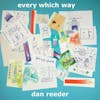 Album Artwork für Every Which Way von Dan Reeder