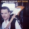 Album Artwork für Out There von Jimmie Vaughan