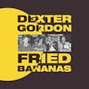 Illustration de lalbum pour Fried Bananas par Dexter Gordon