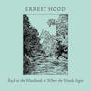 Album Artwork für Back To The Woodlands & Where The Woods Begin von Ernest Hood