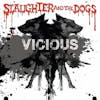 Album Artwork für Vicious von Slaughter And The Dogs
