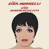 Album Artwork für Live In New York 1979 von Liza Minnelli
