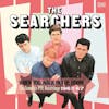 Album artwork for When You..-Clamshel- by The Searchers