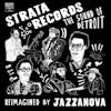 Album artwork for Strata Records-The Sound Of Detroit by Jazzanova