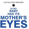 Illustration de lalbum pour Blind Baby Has It's... par Les Rallizes Denudes