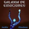 Album Artwork für Galaxia De Emociones von Jackie Mendoza