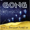 Album artwork for Live In Sherwood Forest 75 by Gong