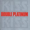 Album artwork for Double Platinum by Kiss