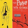 Album Artwork für With Strings von Charlie Parker