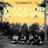 Illustration de lalbum pour Wake Up,Sunshine par All Time Low