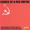 Album Artwork für Echoes Of A Red Empire von Soviet Army Ensemble