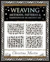 Album Artwork für Weaving: Methods, Patterns and Traditions of an Ancient Art von Christina Martin