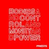 Album Artwork für Bodies And Control And Money And Power von Priests
