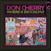 Illustration de lalbum pour Where Is Brooklyn? par Don Cherry