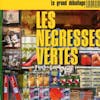 Illustration de lalbum pour Le Grand Deballage Best Of par Les Negresses Vertes