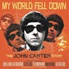 Album Artwork für My World Fell Down: The John Carter Story 4CD von John Carter