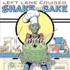 Album Artwork für Shake And Bake von Left Lane Cruiser
