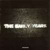 Album Artwork für The Early Years von The Early Years
