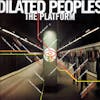 Album Artwork für The Platform von Dilated Peoples