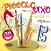 Illustration de lalbum pour Piccolo Saxo Et Cie par Various
