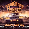 Album Artwork für DON'T LET UP von Night Ranger