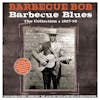 Album artwork for Barbecue Blues -The Collection 1927-30 by Barbecue Bob